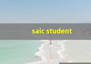 saic student